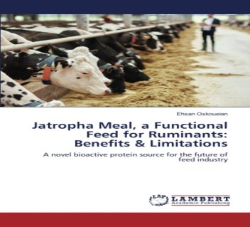 انتشار کتاب تخصصی «Jatropha Meal, a Functional Feed for Ruminants: Benefits & Limitations» توسط واحد تحقیق و توسعه گروه آرکا